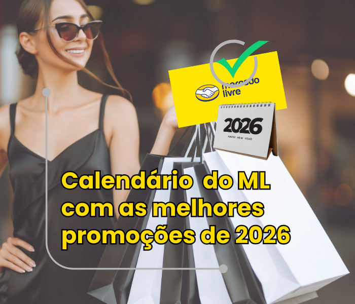 Quando Vale Esperar Promoção no Mercado Livre? Calendário 2026 com Datas Quentes